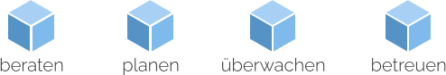 beraten planen überwachen betreuen